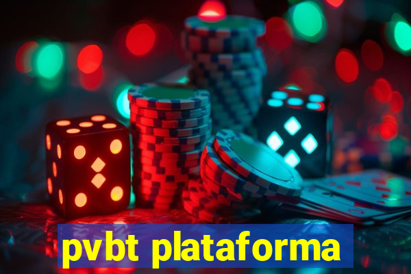 pvbt plataforma